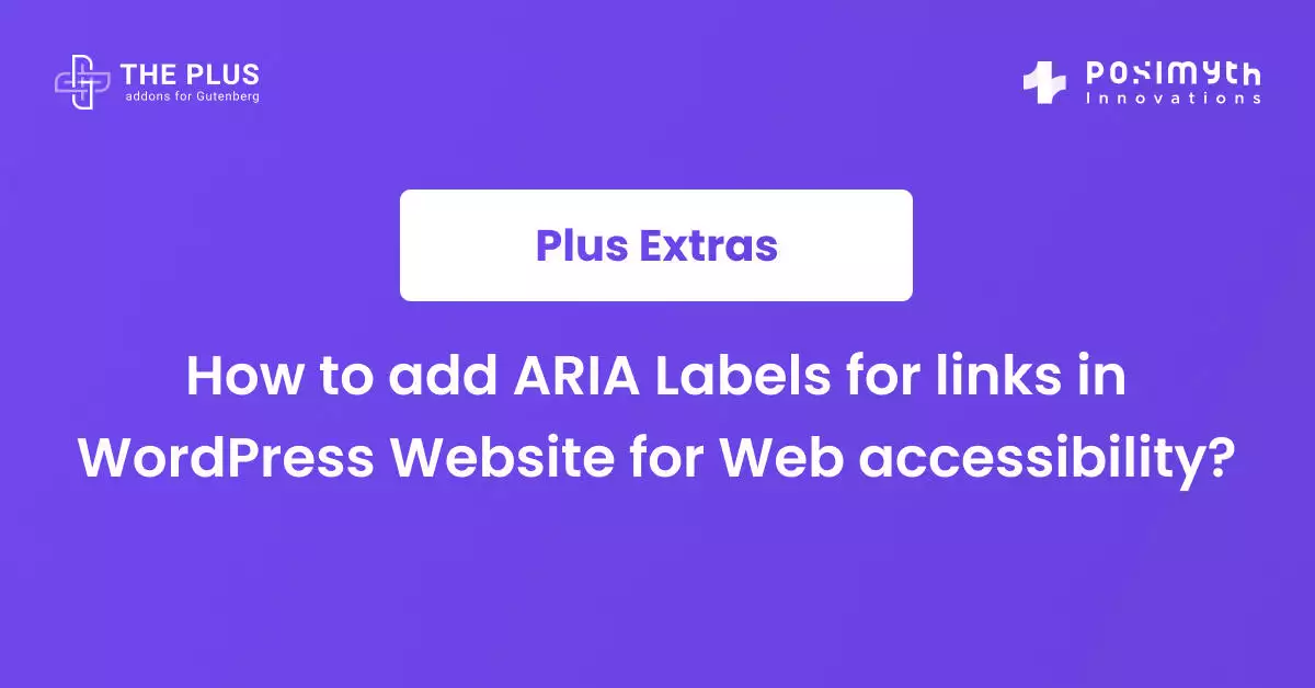 Adding ARIA labels in WordPress for web accessibility