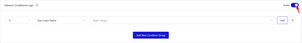enable dynamic condition logic new