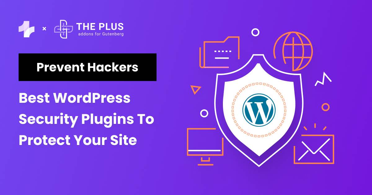 5 Best Wordpress Security Plugins To Protect Your Site