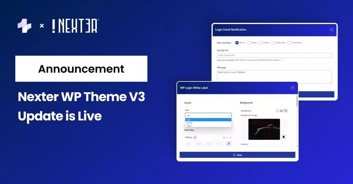 Nexter WP Theme V3 Update is Live - Most Awaited Nexter WP Theme v3 Update is Live – Branded WP Admin, Better Performance & Security