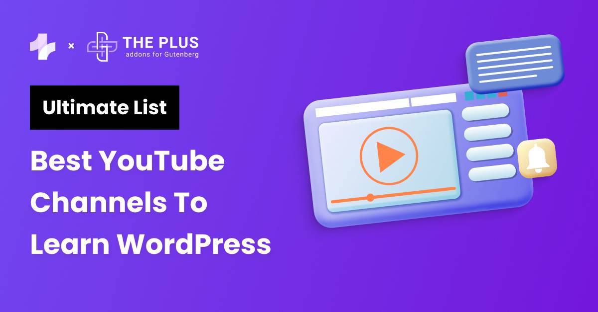 9+ Best YouTube Channels to Learn WordPress [Ultimate List]
