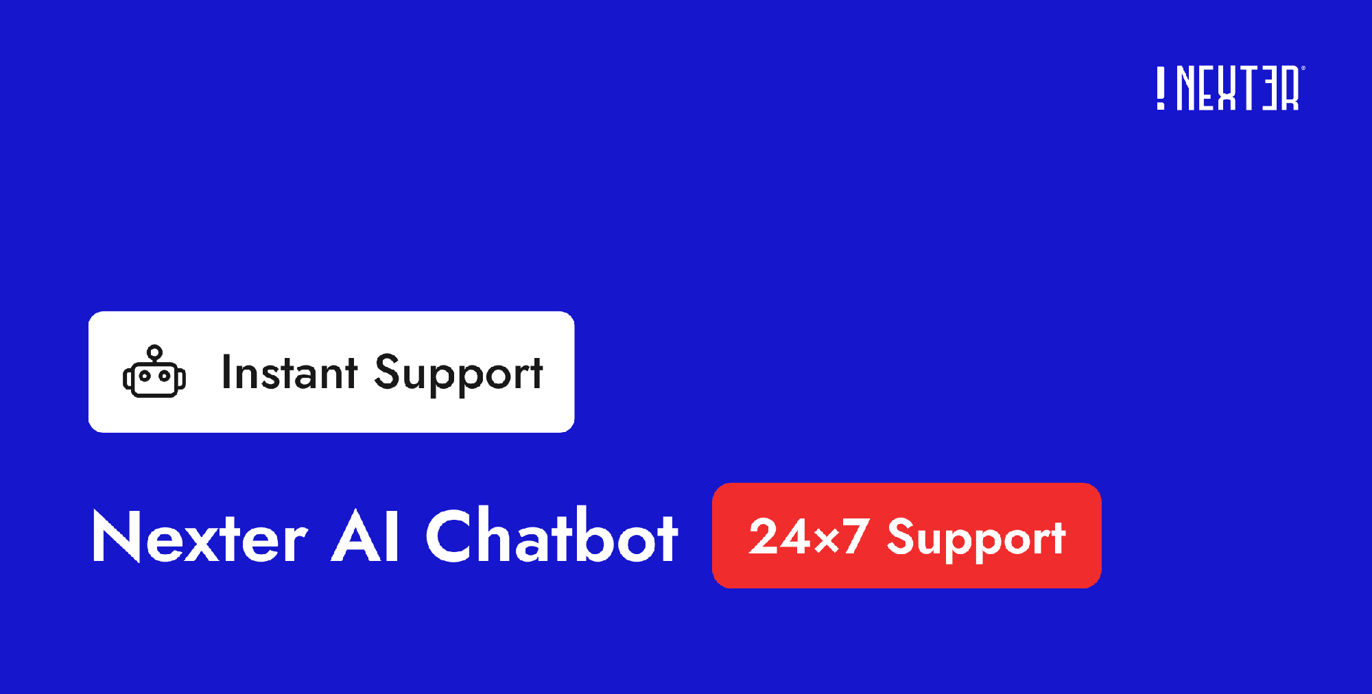 Nexter AI Chatbot (24×7 Support) 1 Nexter Ai Chatbot