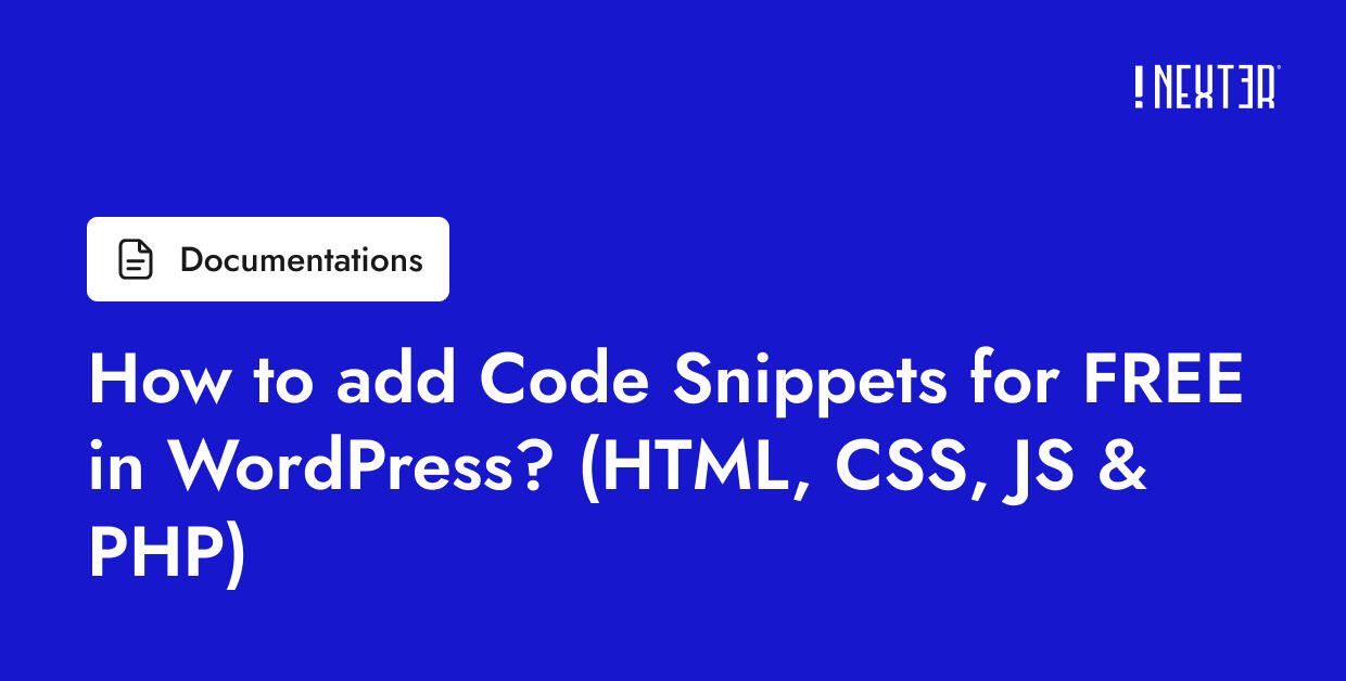 How to add Code Snippets for FREE in WordPress? (HTML, CSS, JS & PHP)
