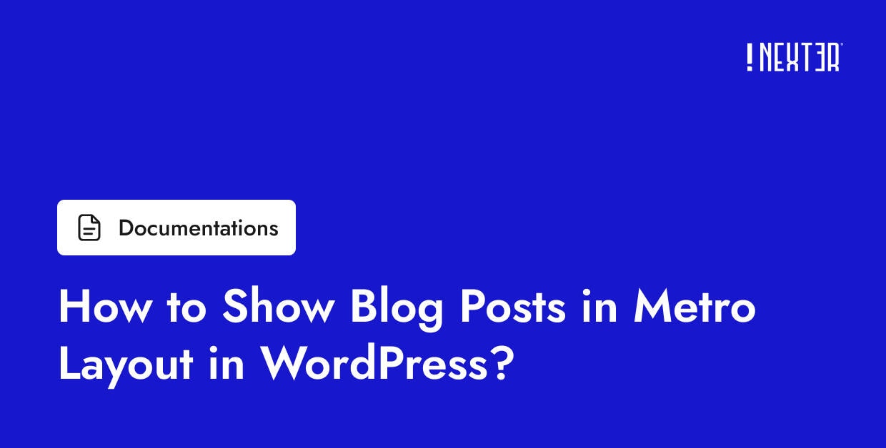 How to Show Blog Posts in Metro Layout in WordPress?