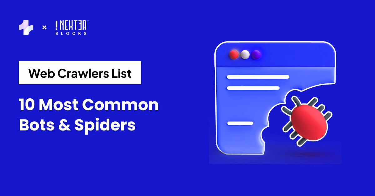 image 77 - Web Crawlers List: 10 Most Common Bots & Spiders