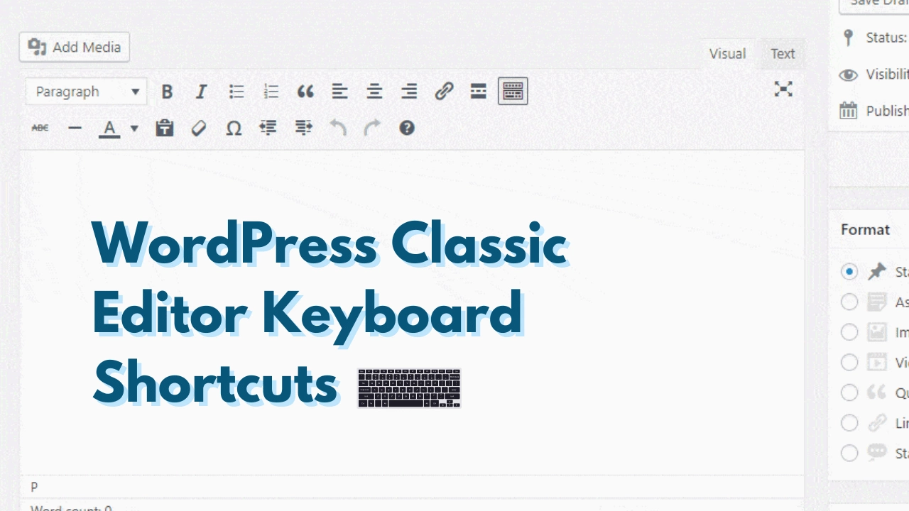 WordPress Classic Editor Keyboard Shortcuts