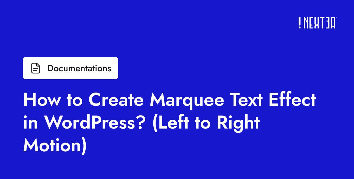 How to Create Marquee Text Effect in WordPress? (Left to Right Motion ...