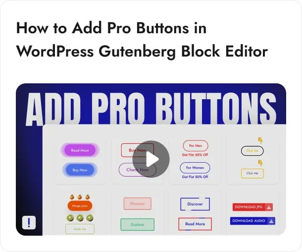 June 2025 Monthly Updates: New Dynamic Repeater Block, Glassmorphism Effects, Introducing Academy & More 8 How to Add Pro Buttons in WordPress Gutenberg Block Editor