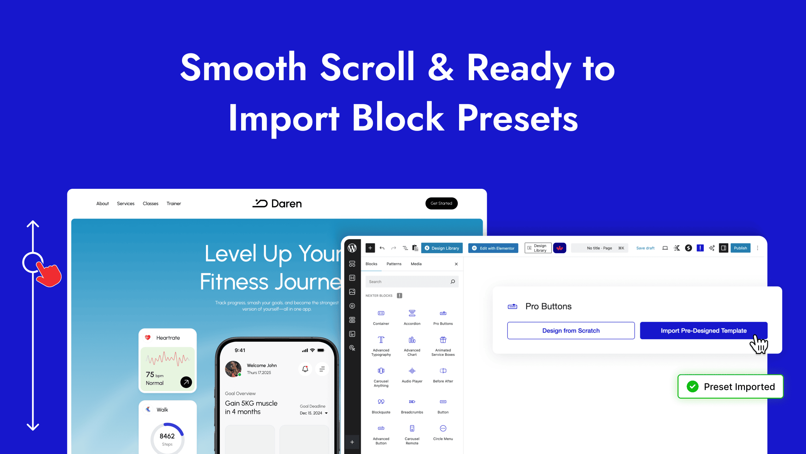 Introducing Blocks Presets, Smooth Scroll Effects & More in Nexter Blocks.
