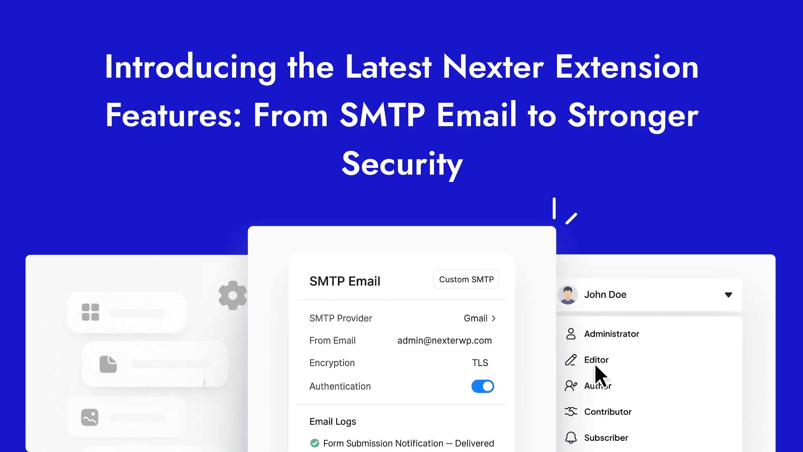 Introducing the Latest Nexter Extension Features: From SMTP Email to Stronger Security