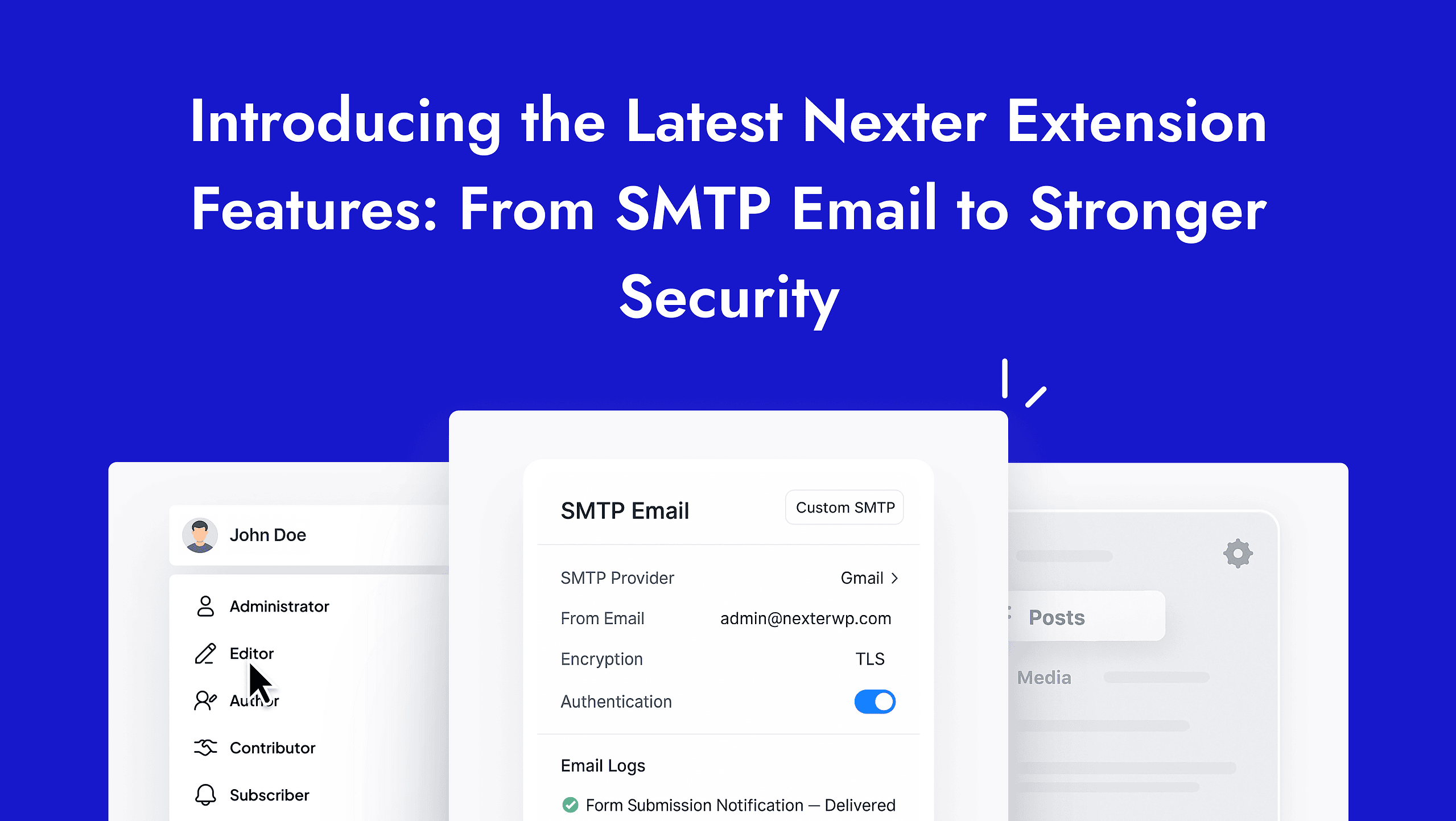 Introducing the Latest Nexter Extension Features: From SMTP Email to Stronger Security