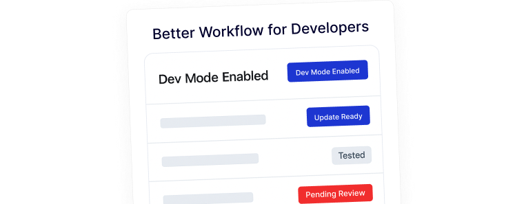 Better Workflow for Developers