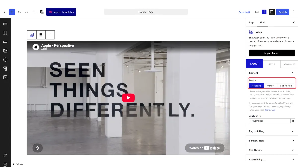 The Source setting with YouTube, Vimeo and Self Hosted